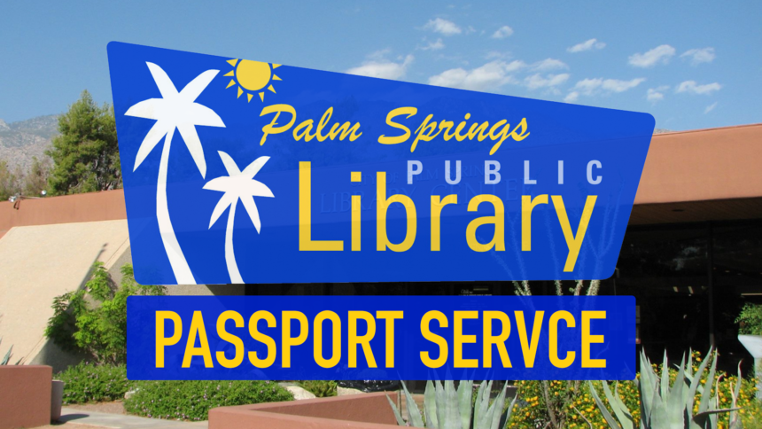 2-4-PALM-SPRINGS-PUBLIC-LIBRARY-PASSPORT-SERVICE