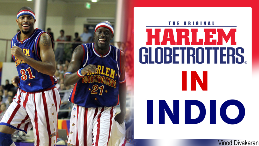 2-5-HARLEM-GLOBETROTTERS-IN-INDIO-GFX
