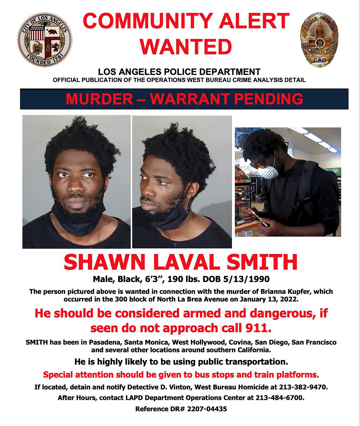 <i>Los Angeles Police Department</i><br/>Los Angeles police identified Shawn Laval Smith as a suspect in the death of a store employee in the city's Hancock Park neighborhood.