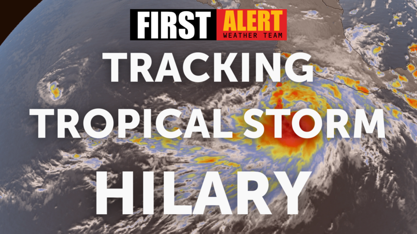 What's Going On With Tropical Storm Hilary? - KESQ